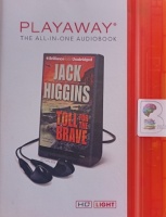 Toll for the Brave written by Jack Higgins performed by Michael Page on MP3 Player (Unabridged)